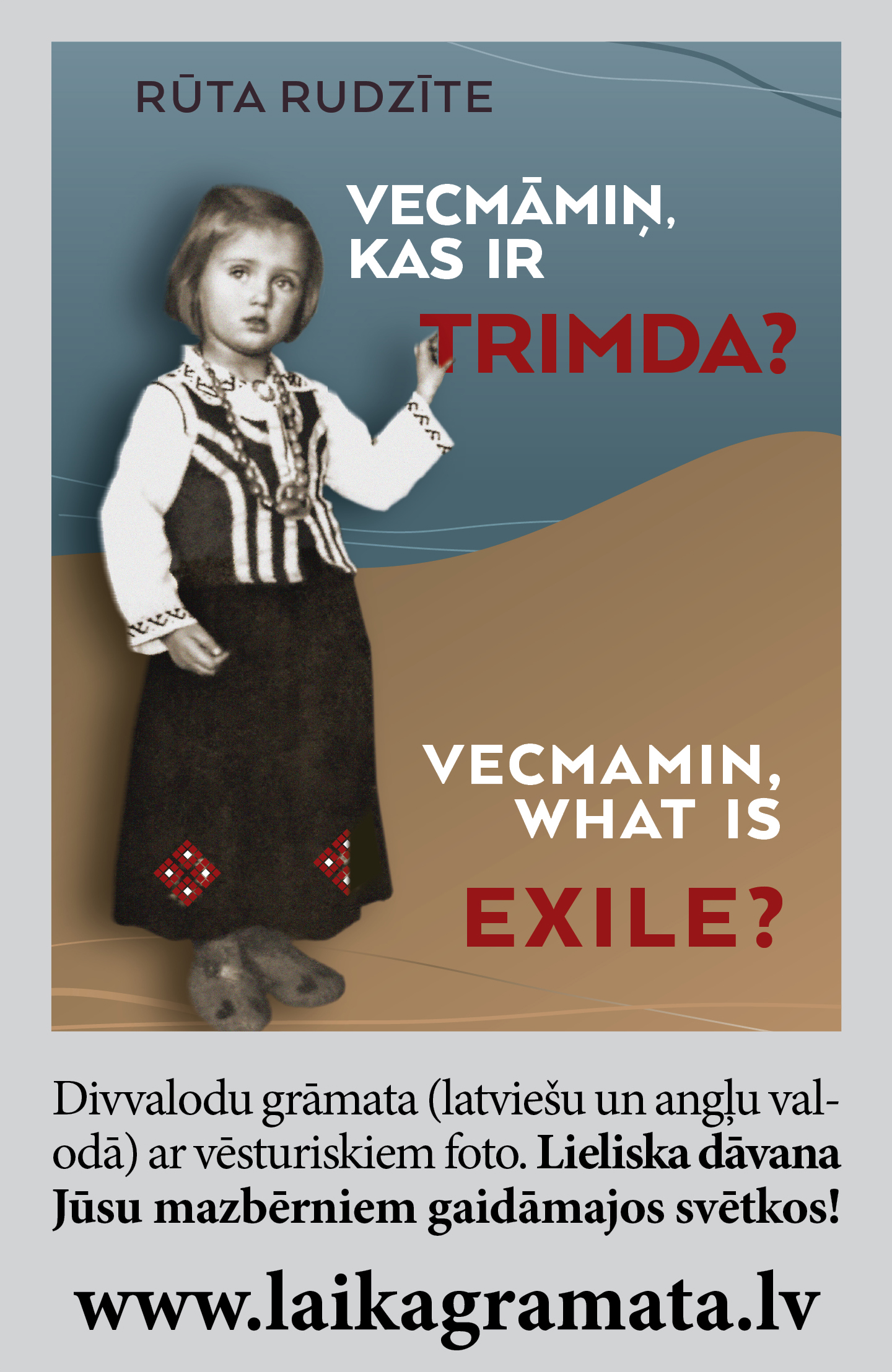 Vecmāmiņ, kas ir trimda?  Laika Grāmata